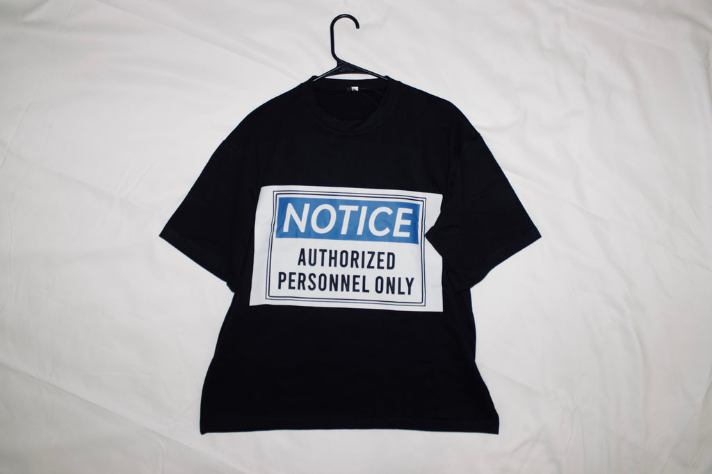 "NOTICE" shirt